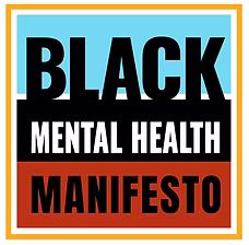 Black Mental Health Manifesto